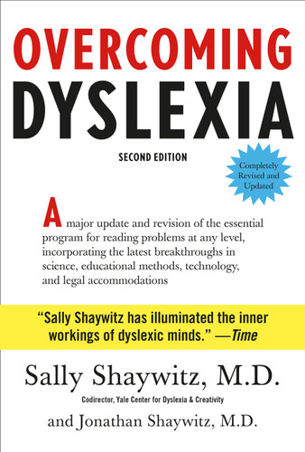 Overcoming Dyslexia: Second Edition, Completely Revised and Updated book cover by Sally Shaywitz, M.D., Jonathan Shaywitz MD