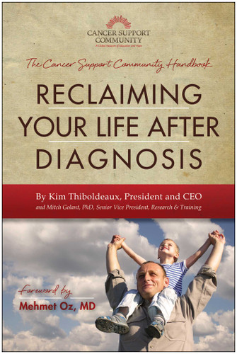 Reclaiming Your Life After Diagnosis: The Cancer Support Community Handbook book cover by Kim Thiboldeaux, Mitch Golant