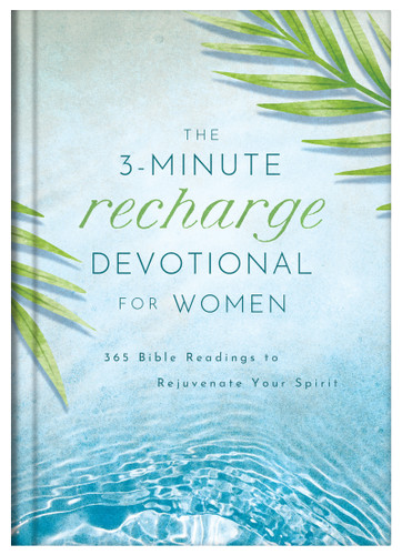 The 3-Minute Recharge Devotional for Women: 365 Bible Readings to Rejuvenate Your Spirit (3-Minute Devotions) book cover by Compiled by Barbour Staff