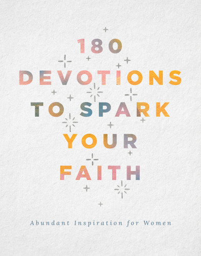 180 Devotions to Spark Your Faith: Abundant Inspiration for Women book cover by Renae Brumbaugh Green