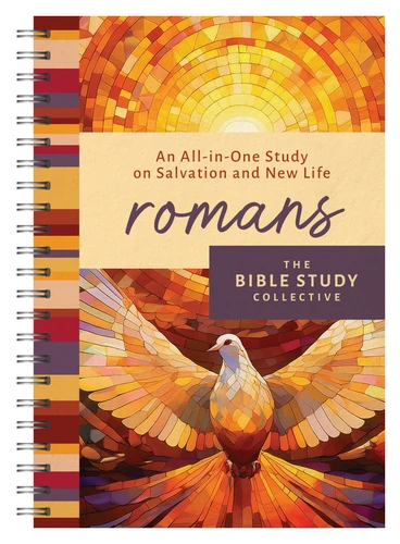 Romans: An All-in-One Study on Salvation and New Life (The Bible Study Collective) book cover by Tracy M. Sumner