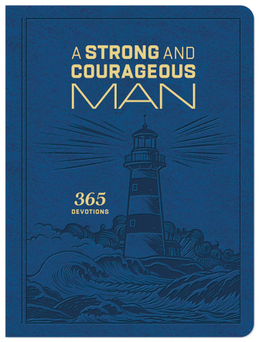 A Strong and Courageous Man: 365 Devotions book cover by Compiled by Barbour Staff