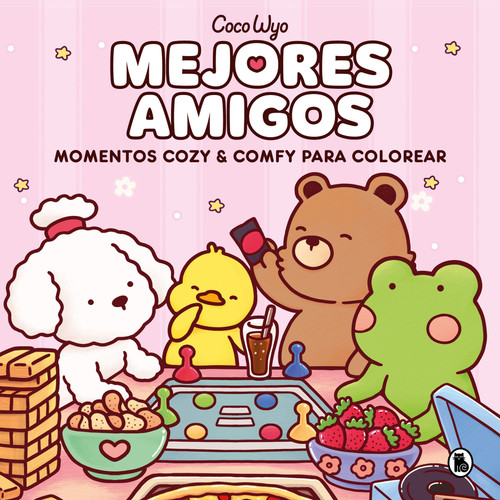 Mejores amigos / Cozy Friends: Coloring Book for Adults and Kids (COCO WYO) book cover by Coco Wyo