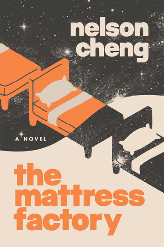 The Mattress Factory: A Novel book cover by Nelson Cheng
