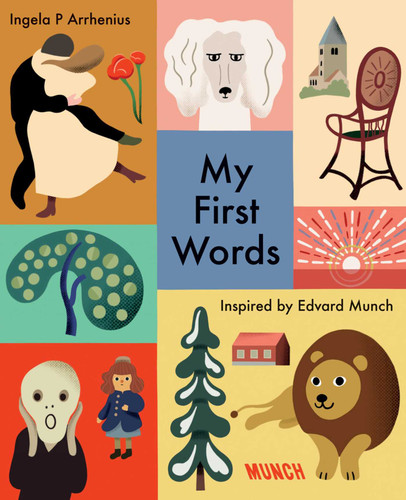 My First Words: Inspired by Edvard Munch book cover by Ingela P Arrhenius