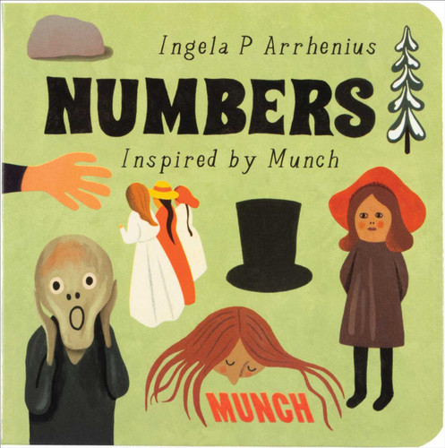 Numbers: Inspired by Edvard Munch (My First Books: Inspired by Edvard Munch) book cover by Ingela P Arrhenius