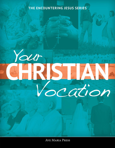 Your Christian Vocation (Encountering Jesus) book cover by Ave Maria Press