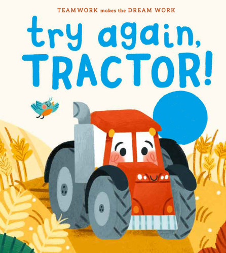 Try Again, Tractor! book cover by Jennifer Eckford