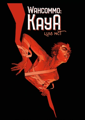 Wahcommo: KAYA book cover by Luis NCT
