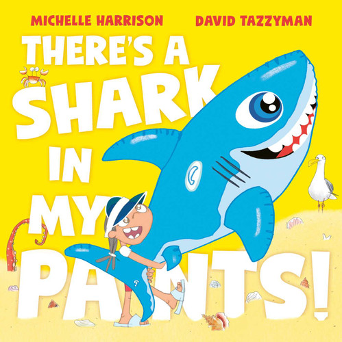 There's A Shark in My Pants book cover by Michelle Harrison
