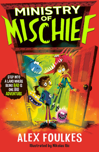 Ministry of Mischief (Ministry of Mischief) book cover by Alex Foulkes