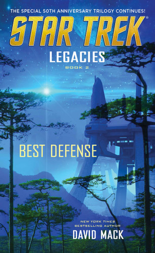 Legacies #2: Best Defense (Star Trek: The Original Series) book cover by David Mack