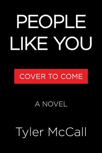 People Like You: A Novel book cover by Tyler McCall