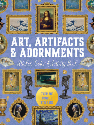 Art, Artifacts & Adornments Sticker, Color & Activity Book: Over 500 Unique Stickers (Sticker Activity Deluxe Editions) book cover by Editors of Chartwell Books