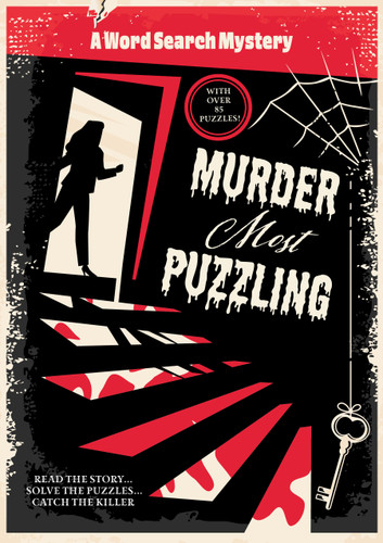 Murder Most Puzzling: A Word Search Mystery: Read the Story, Solve the Puzzles, Catch the Killer book cover by Editors of Chartwell Books