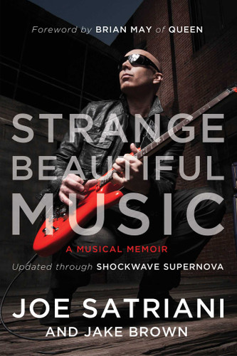 Strange Beautiful Music: A Musical Memoir book cover by Joe Satriani, Jake Brown