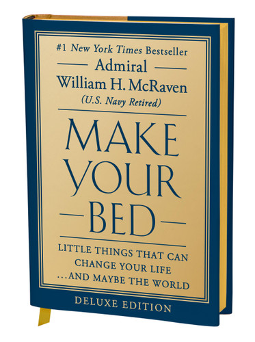 Make Your Bed (10th Anniversary Deluxe Edition): Little Things That Can Change Your Life…and Maybe the World book cover by Admiral William H. McRaven