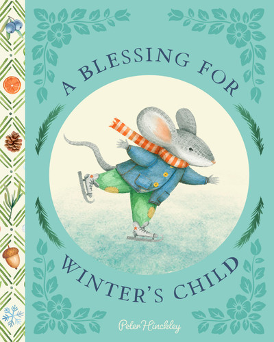 A Blessing for Winter's Child book cover by Peter Hinckley