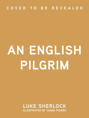 An English Pilgrim: Discovering England's Ancient Ways book cover by Luke Sherlock