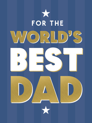 For the World's Best Dad: The Perfect Gift to Give to Your Father book cover by Summersdale Publishers