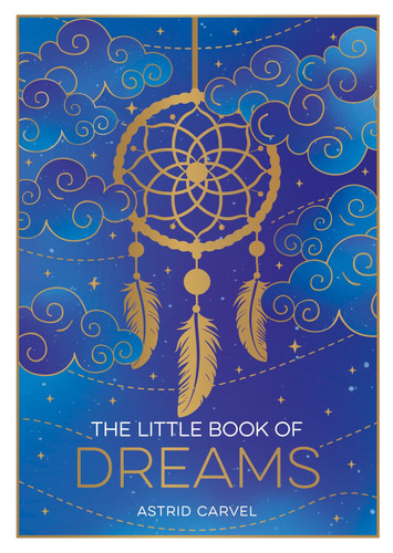 The Little Book of Dreams: A Beginner's Guide to Dreams and What They Mean book cover by Astrid Carvel