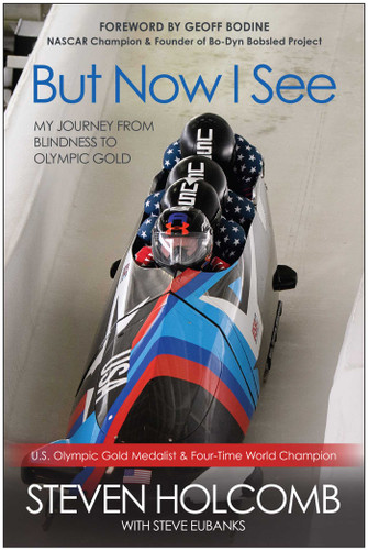 But Now I See: My Journey from Blindness to Olympic Gold book cover by Steven Holcomb, Steve Eubanks
