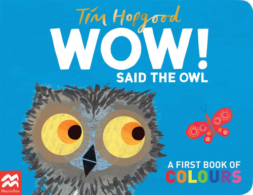WOW! Said the Owl book cover by Tim Hopgood