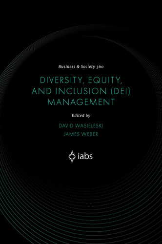Diversity, Equity, and Inclusion (DEI) Management (Business and Society 360) book cover by 