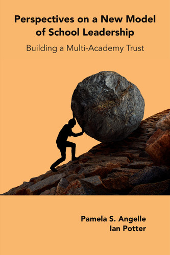 Perspectives on a New Model of School Leadership: Building a Multi-Academy Trust book cover by Pamela S. Angelle, Ian Potter