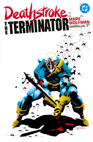 Deathstroke: The Terminator by Marv Wolfman Omnibus Vol. 2 book cover by Marv Wolfman