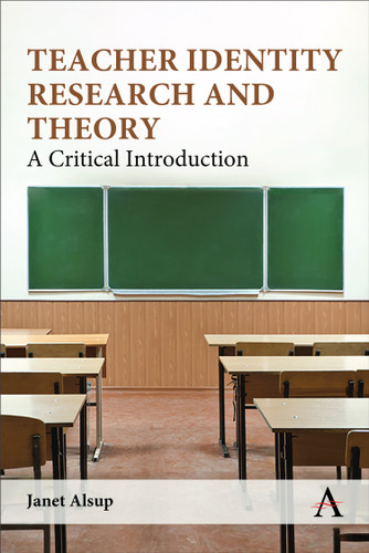 Teacher Identity Research and Theory: A Critical Introduction book cover by Janet Alsup
