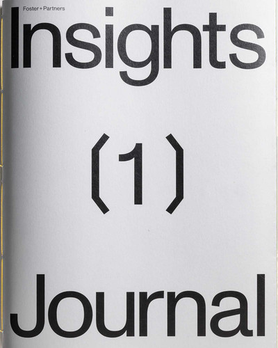 Insights Journal 1 book cover by Foster + Partners