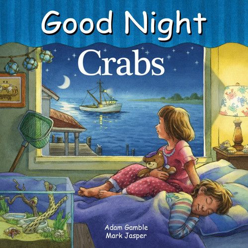 Good Night Crabs (Good Night Our World) book cover by Adam Gamble, Mark Jasper