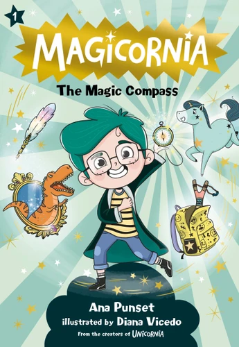 Magicornia: The Magic Compass (Unicornia Magicornia) book cover by Ana Punset