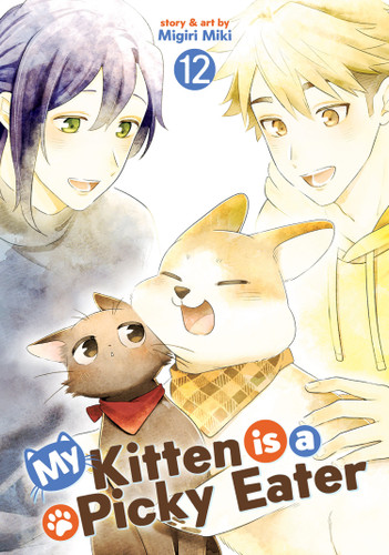My Kitten is a Picky Eater Vol. 12 (My Kitten is a Picky Eater) book cover by Migiri Miki