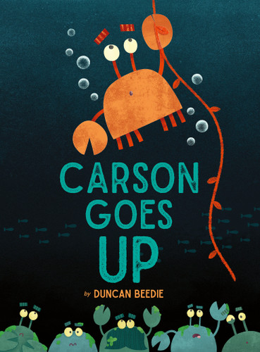 Carson Goes Up book cover by Duncan Beedie