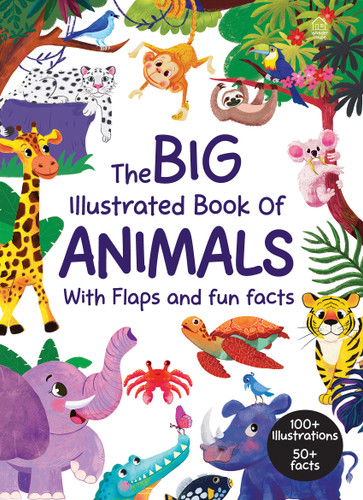 The Big Illustrated Book of Animals with flaps and fun facts book cover by Wonder House Books