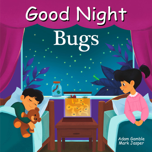 Good Night Bugs (Good Night Our World) book cover by Adam Gamble, Mark Jasper