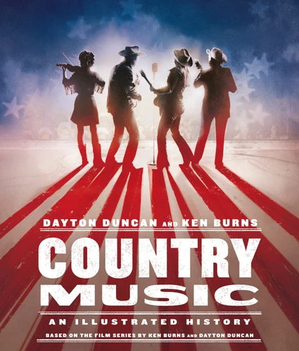 Country Music: An Illustrated History book cover by Dayton Duncan, Ken Burns