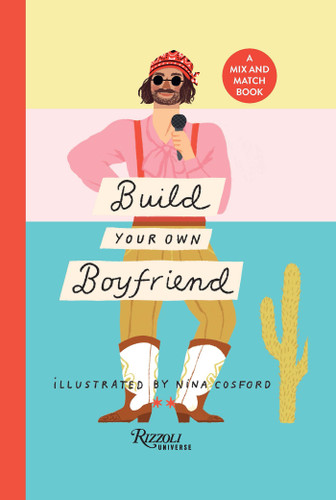 Build Your Own Boyfriend: A Mix and Match Book book cover by 