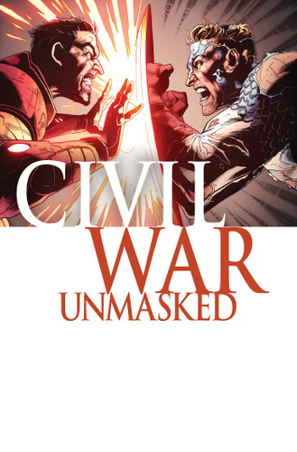 Civil War: Unmasked (CIVIL WAR: UNMASKED) book cover by Christos Gage