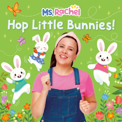 Hop Little Bunnies! (Ms. Rachel) (Books by Ms. Rachel) book cover by Ms. Rachel