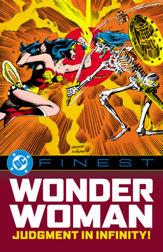 DC Finest: Wonder Woman: Judgment in Infinity! book cover by Paul Levitz, Dan Mishkin, Various