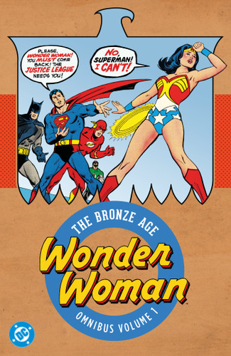 Wonder Woman: The Bronze Age Omnibus Vol. 1 book cover by Martin Pasko, Gerry Conway, Bob Kanigher