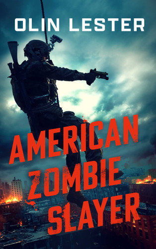 American Zombie Slayer (American Zombie Slayer) book cover by Olin Lester