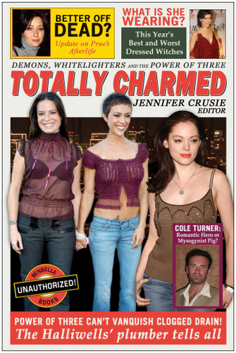 Totally Charmed: Demons, Whitelighters And the Power of Three book cover by 