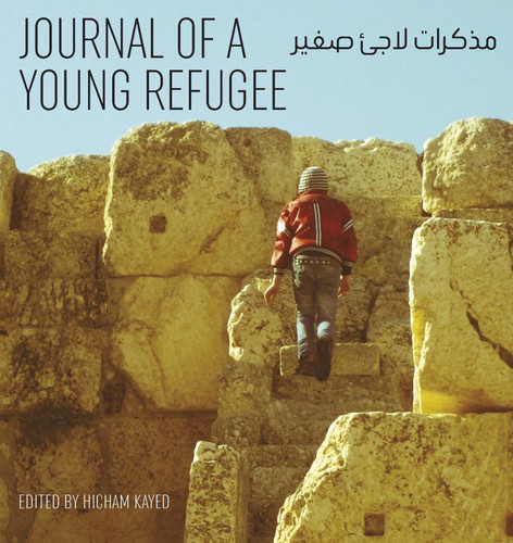 Journal of a Young Refugee (McGill-Queen's Refugee and Forced Migration Studies #20) book cover by 