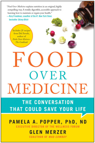 Food Over Medicine: The Conversation That Could Save Your Life book cover by Pamela A. Popper, Glen Merzer