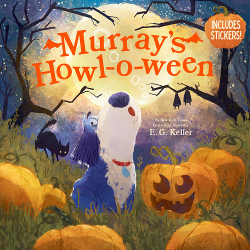 Murray's Howl-o-ween: A Halloween Picture Book with Stickers (Murray’s Holiday Tails) book cover by E. G. Keller
