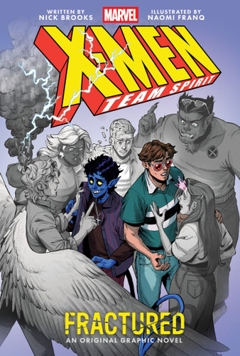 Fractured (X-Men Team Spirit Book 1): A Graphic Novel (X-Men Team Spirit) book cover by Nick Brooks